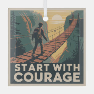 Ornement En Verre Commencez Avec Courage