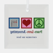Ornement En Verre Comptable sur mesure Peace Love Noël (Verso)