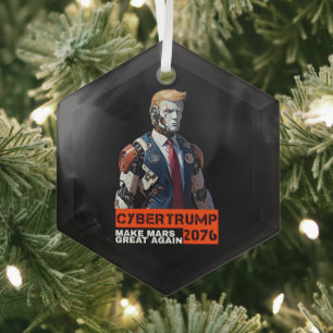 Ornement En Verre CyberTrump 2076 Rendre la grandeur de Mars