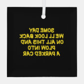 Ornement En Verre Funny Driving While Nostalgic Cautionary Quote (Verso)