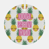Ornement En Verre Good Vibes Pineapples Motif d'été (Verso)