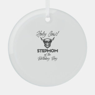 Ornement En Verre Holly Cow StepMom Of The Birthday Boy Highland Cow