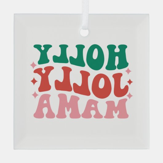 Ornement En Verre Holly Jolly Mama - Fun Holiday Design (Verso)