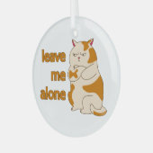 Ornement En Verre Moody Grosse cat me laisse tranquille (Avant gauche)