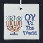 Ornement En Verre Oy To The World Menorah<br><div class="desc">Une menorah pour Hannukah - Oy au monde</div>