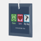 Ornement En Verre Peace Love Hip hop Custom Christmas (Avant gauche)