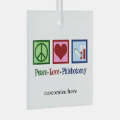 Ornement En Verre Peace Love Phlebotomie Noël personnalisé (Avant droite)