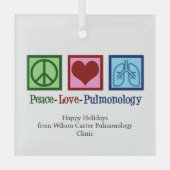 Ornement En Verre Peace Love Pulmonology (Recto)
