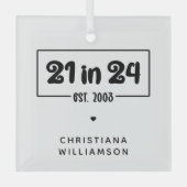 Ornement En Verre Personnalisé 21e anniversaire 21 dans 24 Est 2003 (Recto)