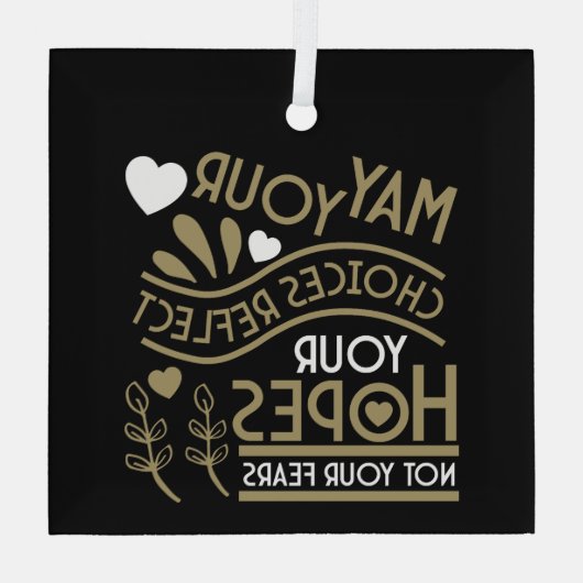 Ornement En Verre Reflet de vos espoirs Motivation (Verso)