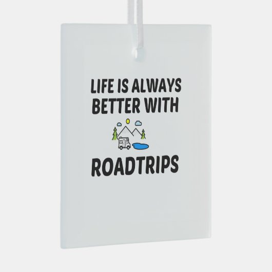 ORNEMENT EN VERRE ROADTRIP LIFE IS BETTER (Avant droite)