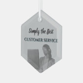 Ornement En Verre Simplement le meilleur service client (Avant gauche)