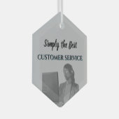 Ornement En Verre Simplement le meilleur service client (Avant droite)