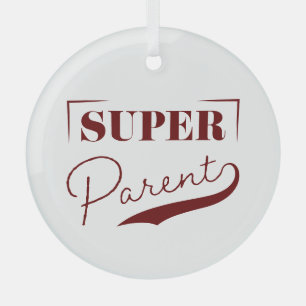 Ornement En Verre Super parent