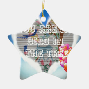 Ornement Étoile En Céramique Vous êtes mon oiseau dans les arbres.png