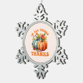 Ornement Flocon De Neige Dans toutes les choses donner Merci Citrouille (Vue impression)