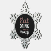 Ornement Flocon De Neige Eat Drink And Be Meowy Creative Style (Vue impression)