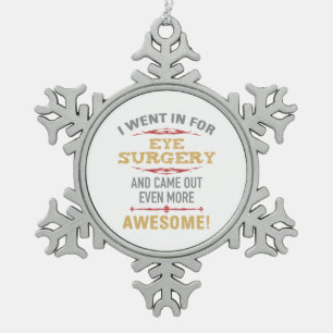 Ornement Flocon De Neige Humour sur la récupération après une chirurgie ocu