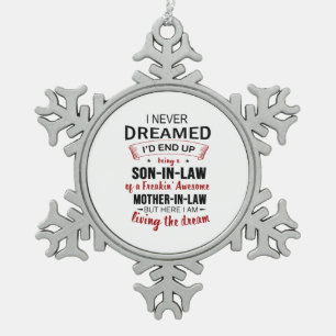 Ornement Flocon De Neige I Never Dreamed Being Son-In-Law Freakin' Awesome
