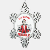 Ornement Flocon De Neige I'll be home for Christmas Trump Won Inaguration  (Vue impression)