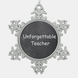 Ornement Flocon De Neige Inoubliable enseignant Chalkboard Design Idée cade