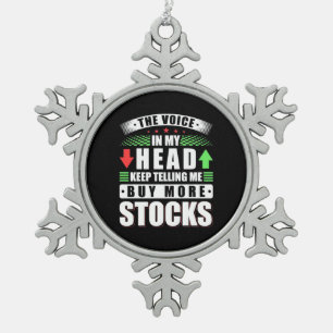 Ornement Flocon De Neige Investisseur Dans Ma Tête Acheter Plus De Stocks