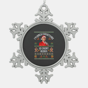 Ornement Flocon De Neige Je suis de retour, Noël est à nouveau génial Élect