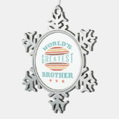 Ornement Flocon De Neige Le plus grand frère du monde (Vue impression)