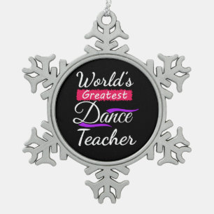 Ornement Flocon De Neige Le plus grand professeur de la danse du monde