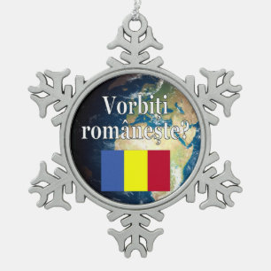 Ornement Flocon De Neige Le Romanian Do You Speak ? Flag & Earth