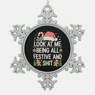 Ornement Flocon De Neige Look At Me Being All Festive And Christmas Xmas