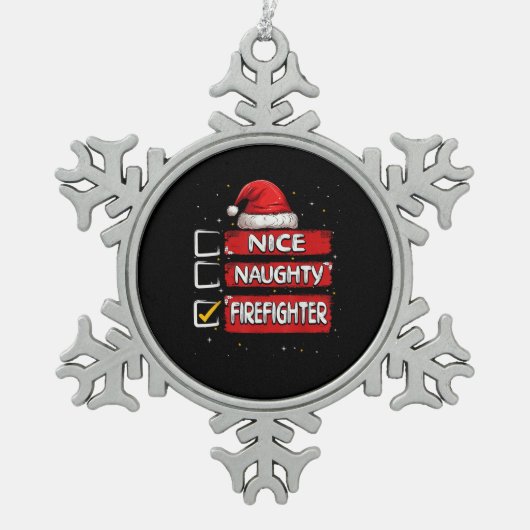 Ornement Flocon De Neige Nice Naughty Firefighter Christmas List (Devant)