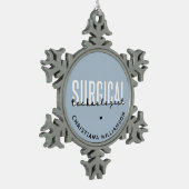 Ornement Flocon De Neige Nom personnalisé Technologue chirurgical Med Surg  (Gauche)