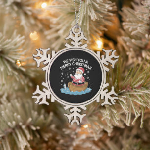 Ornement Flocon De Neige Nous vous pêchons un joyeux Noël Pêcheur Pêche