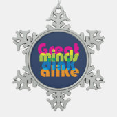 Ornement Flocon De Neige Pickleball Les grands esprits se ressemblent (Devant)