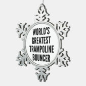 Ornement Flocon De Neige Trampoline le plus grand videur (Vue impression)