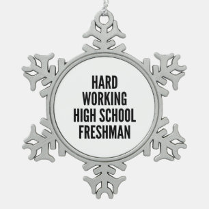 Ornement Flocon De Neige Travailler dur lycée Freshman