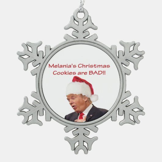 Ornement Flocon De Neige Trump, les biscuits de Noël de Melania sont MAUVAI (Devant)