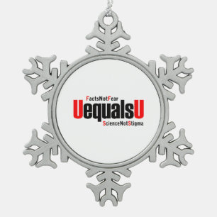 Ornement Flocon De Neige U = U - VIH indétectable - Science pas Stigmatisme