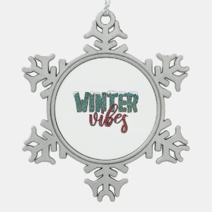Ornement Flocon De Neige Vibes d'hiver de Noël