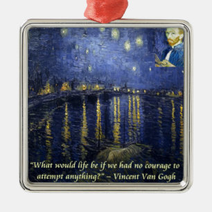 Ornement Métallique Citation de courage de Van Gogh