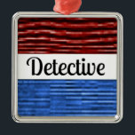 Ornement Métallique Détective Patriotic Christmas Ornament<br><div class="desc">Cet ornement est parfait pour tout détective,  patriotique et élégant.</div>
