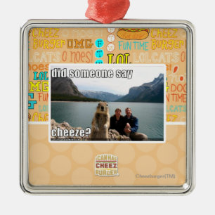 Ornement Métallique Est-ce que quelqu'un a dit le cheeze ?