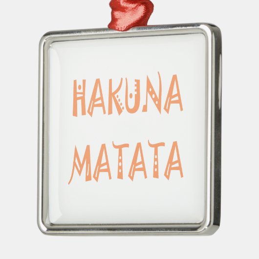 Ornement Métallique Hakuna Matata Toxits Cool Text (Gauche)