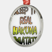 Ornement Métallique Inspiration Art "Keep It Real Hakuna Matata" (Gauche)