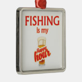 Ornement Métallique La Pêche Est Mon Heureuse Heure (Droite)