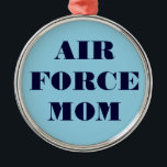 Ornement Métallique Mère de l'armée de l'air<br><div class="desc">Mère de l'armée de l'air</div>