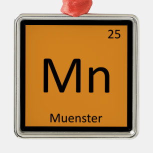 Ornement Métallique Mn - Fromage de Münster Chimie Tableau Périodique