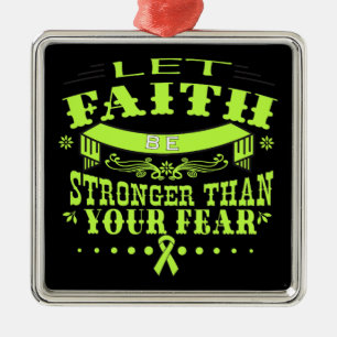 Ornement Métallique Non-Hodgkins Lymphoma Faith Stronger than Fear