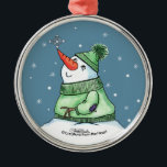 Ornement Métallique Snowman avec Flocon de neige sur le nez<br><div class="desc">Snowman attrape un flocon de neige sur son nez ! Design original par Christie Black de Creations from the Heart.</div>